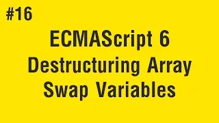 Learn ECMAScript 6 in Arabic - Destructuring Array