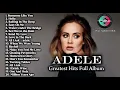 Download Lagu Top ADELE Songs Playlist 2025 | ADELE Greatest Hits Collection Of All Time - 1 Hour
