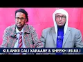 Download Lagu KULANKII CALI XARAARE \u0026 SHEEKH USUULI 