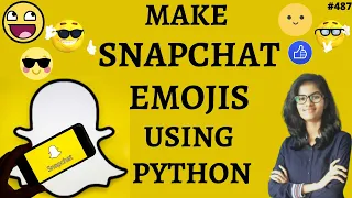 Make snapchat emojis using python python project for beginners python project tutorial