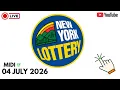 LIVE New York Lottery Midday Results 04 JULY 2026 Win 4 Take 5 Numbers NY Lottery En Direc