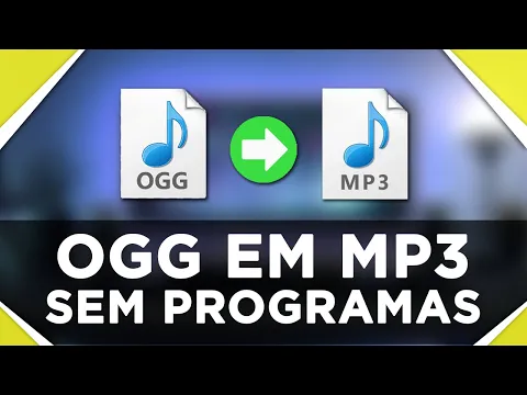 Download MP3 Como converter OGG em MP3 sem programas | 100% EFICAZ | GRÁTIS