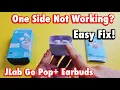 JLab Go Pop Earbuds One Side Not Working Fixed
