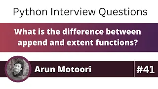 What is the difference between append and extend methods Python Interview Question
