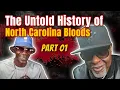 The Untold History of North Carolina Bloods