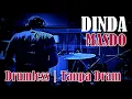 Download Lagu DRUMLESS | DINDA MASDO