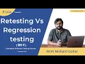 Software Testing Tutorial in Hindi - Difference between Retesting and Regression testing