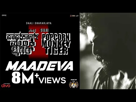 Download MP3 Popcorn Monkey Tiger - Maadeva | Charan Raj | Sanjith Hegde, HanuManKind, Ritwik Kaikini | Suri