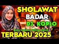DJ SHOLAWAT TERBARU VIRAL - Sholawat Badar, SHOLAWAT PENARIK REZEKI, SHOLAWAT PENGUNDANG REZEKI