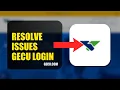 How To Resolve Login Issues On GECU 2026 QUICK FIX