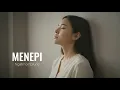 Menepi - Ngatmombilung | Cover by Aini