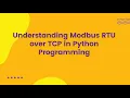 Understanding Modbus RTU over TCP in Python Programming