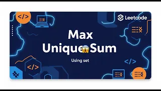 Max Unique Subarray Sum After Deletion Leetcode 3487 Sliding Window Set Easy Explained