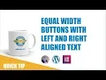 Elementor - Equal Width Buttons with Left and Right Aligned Text