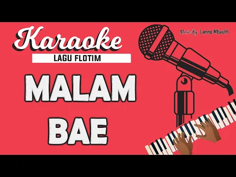 Download MP3 Karaoke MALAM BAE - Lagu Maumere // Music By Lanno Mbauth