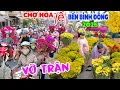 Lagu Hoa RẺ vỡ trận Bến Bình Đông chợ hoa Tết Sài Gòn 2026/ Nghèo giàu tấp nập mua hoa Tết