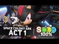 Download Lagu Sonic x Shadow Generations - Space Colony Ark Act 1 100% | All Collection Keys \u0026 S-Rank (4K)