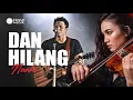 Lagu Noah - Dan Hilang (Cover Erumi) Lagu Trending | Versi Terbaru
