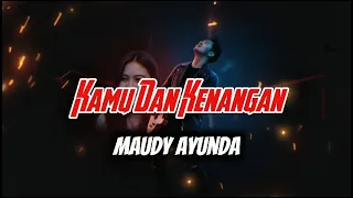 kamu dan kenangan maudy ayunda rock cover paling emosional ost habibie ainun 3 synth dust