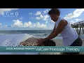 Echo Fine Properties Showcase Relaxing Massage on the Beach