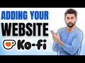 How to ADD Your Website to Ko-fi