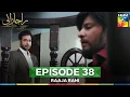 Download Lagu Raaja Rani Episode 38 - Last Second Episode - 4 September 25 [ Hina Afridi \u0026 Faysal Qureshi ]