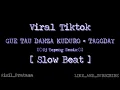 Download Lagu DJ GUE TAU DANZA KUDURO × TAGODAY _-_ Dj Topeng Remix _-_[ SLOW BEAT ]_-_||#viraltiktok _-_NEW