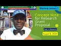 Writing Concept Note for Research Grant Proposal by Peter A Okebukola
