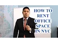 How To Rent Office Space In NYC