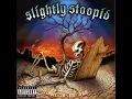 Bandelero- Slightly Stoopid