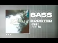 TWICE - I GOT YOU [BASS BOOSTED]