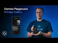 Gemma Playground AI Edge Gallery