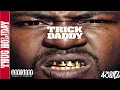 Trick Daddy - In Da Wind ft. Cee-Lo & Big Boi (432Hz)