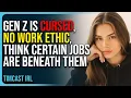 Download Lagu Gen Z Is Cursed, They Have No Work Ethic, Think Certain Jobs Are Beneath Them