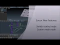 Sorcar New Features - Switch control node Scatter node