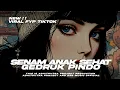 Download Lagu DJ BANTENGAN SENAM ANAK SEHAT| GEDRUK PINDO STYLE VIRAL FYP TIKTOK 2k25 | DSB MUSIC OFCL