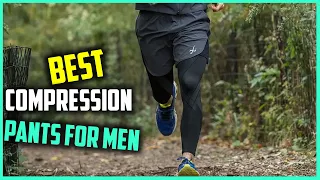Top 6 Best Compression Pants for Men Review - Sports Men s Compression Pants 2026
