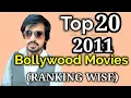 Lagu Top 20 Bollywood Movies List | 2011 | Ranking Wise Films