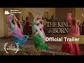Lagu THE KING IS BORN | Official Trailer (Christmas Musical Film)