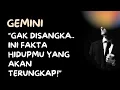 Download Lagu GEMINI💥GAK DISANGKA..INI FAKTA HIDUPMU YANG AKAN TERUNGKAP