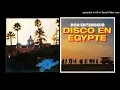 Hotel California x Disco en Egypte / Mashup / Eagles x Bon Entendeur