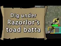 Dig Under Razorlor s Toad Batta Elite Clue Guide OSRS