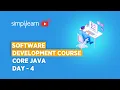 Software Development Course Day - 4 Core Java Programming Software Developer Simplilearn