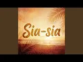 Lagu Sia - Sia