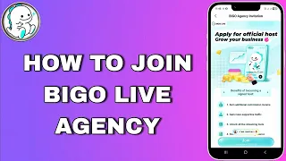 how to join bigo live agency simple guide 