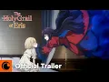 Lagu The Holy Grail of Eris | Official Trailer | Crunchyroll