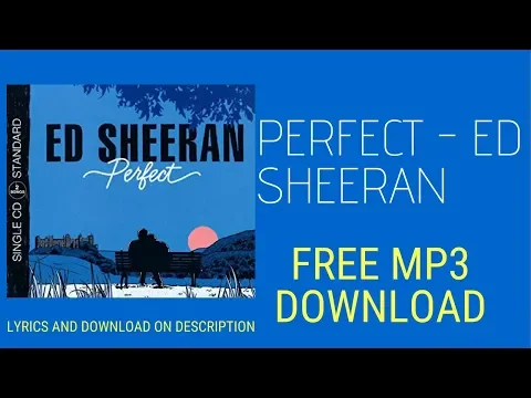 Download MP3 Perfect Ed Sheeran - Lyrics and free download mp3