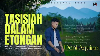 deni aquino tasisiah dalam etongan official music video 