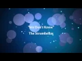 We don't know | The Strumbellas | Lyrics