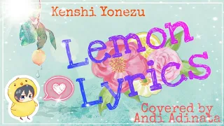 Download Lemon - Kenshi Yonezu_(Cover by Andi Adinata)_Lyrics video. MP3